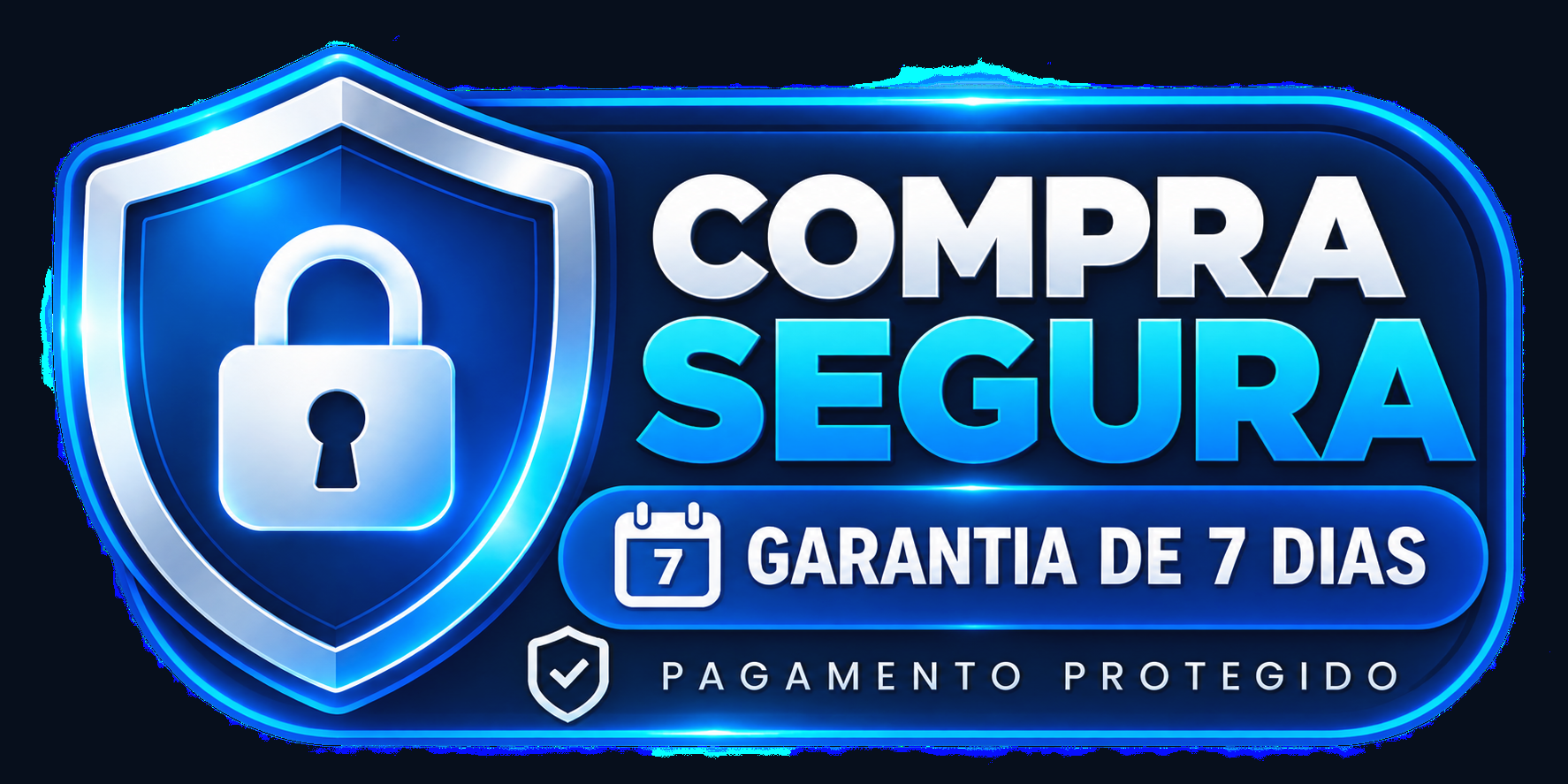 Selo de compra segura: pagamento protegido e garantia de 7 dias